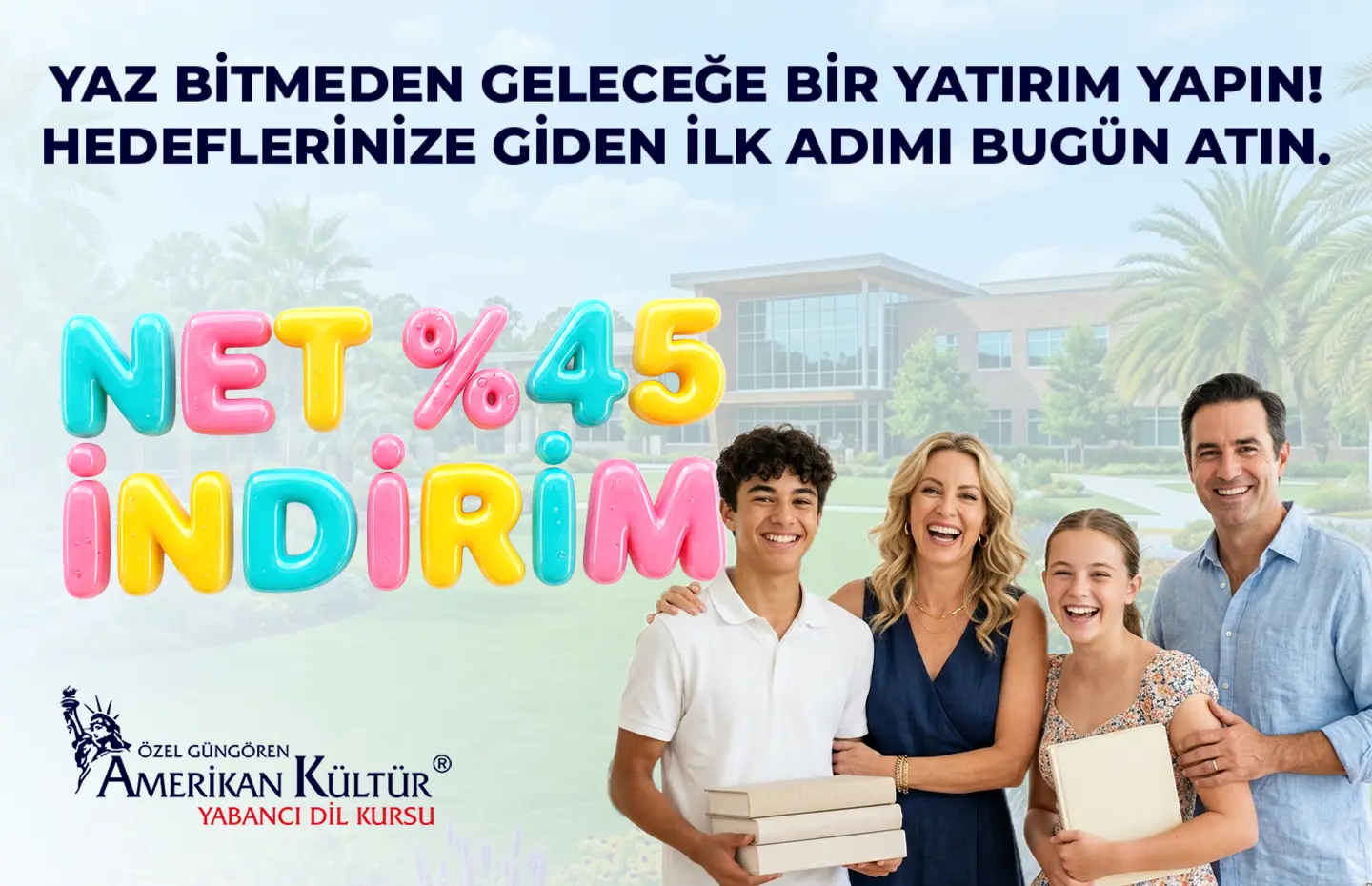 Yaz Bitmeden Geleceğe Bir Yatırım Yapın! Hedeflerinize Giden İlk Adımı Bugün Atın!