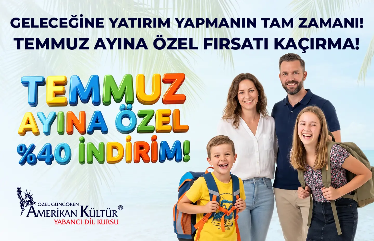 Geleceğine Yatırım Yapmanın Tam Zamanı! Temmuz Ayına Özel Fırsatları Kaçırma!